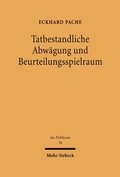 Cover: Tatbestandliche Abw&auml;gung und Beurteilungsspielraum - Mohr Siebeck
