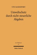 Cover: Umweltschutz durch nicht-steuerliche Abgaben - Mohr Siebeck