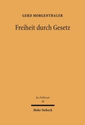 Cover: Freiheit durch Gesetz - Mohr Siebeck