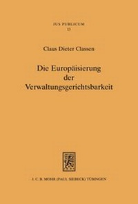 Abbildung von: Die Europaeisierung der Verwaltungsgerichtsbarkeit - Mohr Siebeck