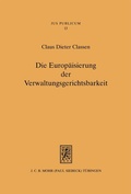 Cover: Die Europ&auml;isierung der Verwaltungsgerichtsbarkeit - Mohr Siebeck