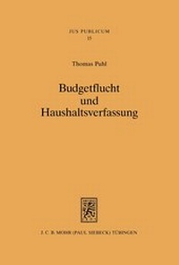 Abbildung von: Budgetflucht und Haushaltsverfassung - Mohr Siebeck