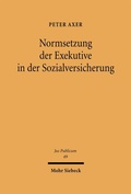 Cover: Normsetzung der Exekutive in der Sozialversicherung - Mohr Siebeck