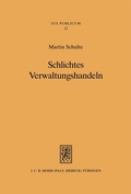 Cover: Schlichtes Verwaltungshandeln - Mohr Siebeck