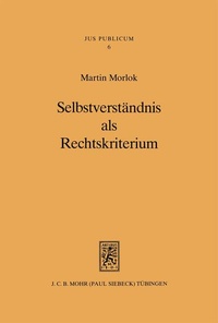 Enlarge image Cover: Selbstverständnis als Rechtskriterium - Mohr Siebeck