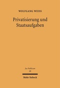 Cover: Privatisierung und Staatsaufgaben - Mohr Siebeck