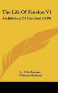 Cover: The Life Of Fenelon V1 - Kessinger Publishing