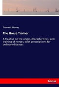 Cover: The Horse Trainer - Hansebooks