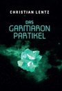 Cover: Das Garmaron-Partikel - tredition