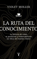Cover: La ruta del conocimiento / The Map of Knowledge - Taurus Ediciones