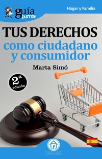 Abbildung von: GuiaBurros Tus derechos como ciudadano y consumidor - Editatum
