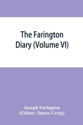 Cover: The Farington diary (Volume VI) - ALPHA EDITION