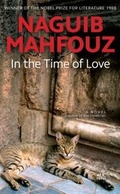 Cover: In the Time of Love - The American University in Cairo Press