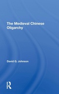 Cover: The Medieval Chinese Oliogarchy - Routledge
