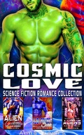 Cover: Cosmic Love : Science Fiction Romance Collection - Anna Lewis