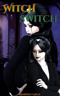 Cover: Witch Switch - Kimberly Grell