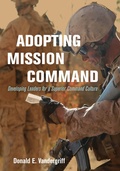 Cover: Adopting Mission Command - Naval Institute Press