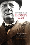 Cover: Churchill's Phoney War - Naval Institute Press