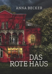 Enlarge image Cover: Das rote Haus - Books on Demand