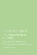 Cover: &Ouml;ffentlichkeit in unsicheren Zeiten - Herbert von Halem Verlag