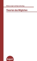 Cover: Theorien des M&ouml;glichen - August Verlag