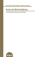 Cover: Kunst als Wertsch&ouml;pfung - August Verlag
