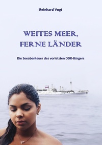 Abbildung von: WEITES MEER, FERNE LÄNDER - Haileiht-Verlag