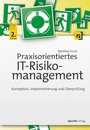 Cover: Praxisorientiertes IT-Risikomanagement - dpunkt