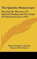Cover: The Quimby Manuscripts - Kessinger Publishing