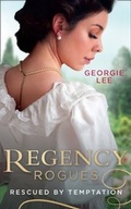 Cover: Regency Rogues: Rescued By Temptation - Mills & Boon