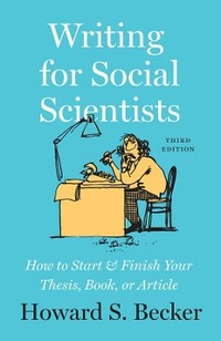 Enlarge image Cover: Writing for Social Scientists, Third Edition - University of Chicago Press
