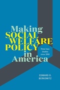 Cover: Making Social Welfare Policy in America - University of Chicago Press