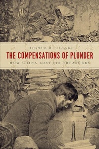 Enlarge image Cover: The Compensations of Plunder - University of Chicago Press