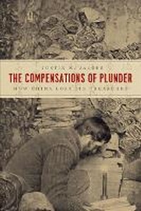 Enlarge image Cover: The Compensations of Plunder - University of Chicago Press