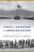 Cover: States of Exception in American History - University of Chicago Press