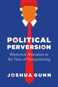 Enlarge image Cover: Political Perversion - University of Chicago Press