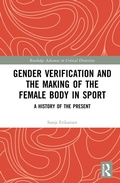 Cover: Gender Verification and the Making of the Female Body in Sport - Routledge