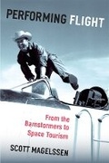 Cover: Performing Flight - The University of Michigan Press