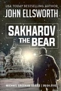 Cover: Sakharov the Bear - John Ellsworth Author LLC