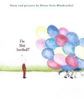 Cover: I'm Not Invited? - Atheneum Books