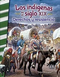 Cover: Los indigenas en el siglo XIX - Teacher Created Materials, Inc