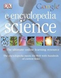 Cover: DK Google E.Encyclopedia: Science - DK Publishing (Dorling Kindersley)