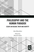 Cover: Philosophy and the Human Paradox - Routledge