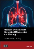 Abbildung von: Pressure Oscillation in Biomedical Diagnostics and Therapy - Wiley