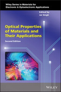 Enlarge image Cover: Optical Properties of Materials and Their Applications - Wiley-ISTE