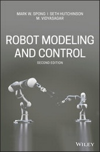Enlarge image Cover: Robot Modeling and Control - Wiley