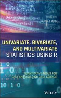 Abbildung von: Univariate, Bivariate, and Multivariate Statistics Using R - Wiley-Blackwell