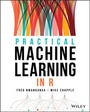 Cover: Practical Machine Learning in R - Wiley
