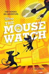 Enlarge image Cover: Mouse Watch, The-The Mouse Watch, Book 1 - Hyperion