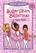 Cover: Sugar Plum Ballerinas in Two Acts - Disney Press